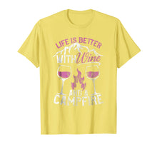 Load image into Gallery viewer, Camping and Wine Shirt Life Better with Wine and Campfire