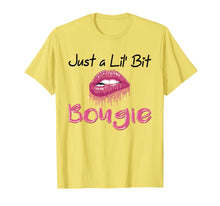 Load image into Gallery viewer, Just a Lil' Bit Bougie - Women T-shirt