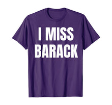 Load image into Gallery viewer, I Miss Barack Tee T-Shirt