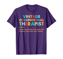 Load image into Gallery viewer, vintage occupational therapist knows more than she says T-Shirt