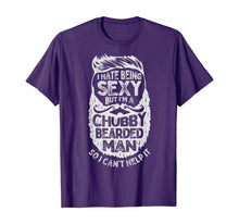 Load image into Gallery viewer, I Hate Being Sexy But I'm A Chubby Bearded Man Funny Beard T-Shirt-182832