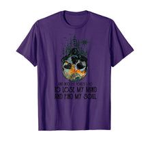 Load image into Gallery viewer, And into the forest I go to lose my mind and find my soul T-Shirt-83003