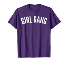 Load image into Gallery viewer, GIRL GANG T-Shirt