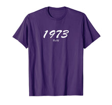 Load image into Gallery viewer, 1973 - Roe v. Wade Shirt