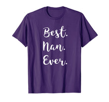 Load image into Gallery viewer, Best Nan Ever tshirt: I love my Nan T shirt cursive font tee