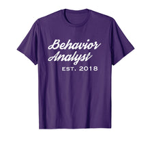 Load image into Gallery viewer, Gift for New Behavior Analysts Established 2018 T-Shirt