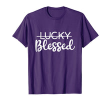Load image into Gallery viewer, I'm NOT Lucky I'm BLESSED Inspirational T-shirt