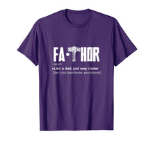 Load image into Gallery viewer, Father Thor, Fa Thor Shirt