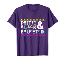 Load image into Gallery viewer, Pretty Black & Educated Shirt 90s Style