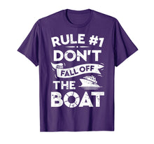 Load image into Gallery viewer, Rule Number 1 Don't Fall Off The Boat T shirt Cruise Ship