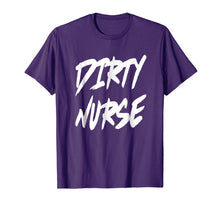Load image into Gallery viewer, Dirty Nurse T-Shirt