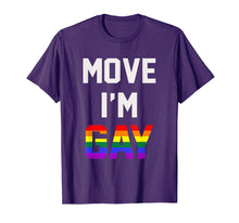 Load image into Gallery viewer, Mens Move I'm Gay T-Shirt Move I Am Gay