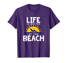 Load image into Gallery viewer, Beach T-Shirt Life is better at the beach