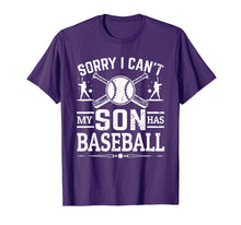 Load image into Gallery viewer, Sorry I Can't My Son Has Baseball Shirt For Mom T-Shirt