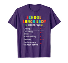 Load image into Gallery viewer, School Lunch Lady Funny Report Appreciation Gift Tshirt