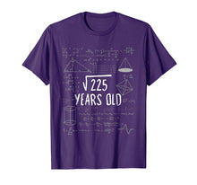 Load image into Gallery viewer, Fifteen Years Old Math Shirt 15th Birthday Square Root 225