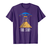 Load image into Gallery viewer, True Story UFO Conspiracy T-Shirt - Ancient Alien Theory