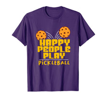 Load image into Gallery viewer, Pickleball Player Gift Pickle Ball Happy People Pickleball T-Shirt