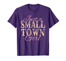 Load image into Gallery viewer, Just a Small Town Girl - Lonely World T-Shirt