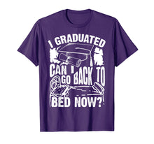 Load image into Gallery viewer, Cool Artful I Graduated Can I Go Back To Bed Now? Shirt Gift