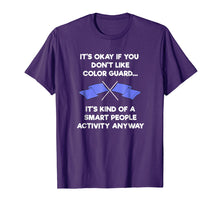 Load image into Gallery viewer, Color Guard Shirt Gift - Funny Smart People