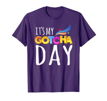 Load image into Gallery viewer, It's My Gotcha Day Adoption Day Shirt