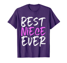 Load image into Gallery viewer, Best Niece Ever Funny Gift T-Shirt