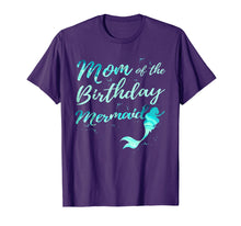 Load image into Gallery viewer, Mom of The Birthday Mermaid Party Outfit Shirts for Women