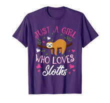 Load image into Gallery viewer, Just A Girl Who Loves Sloths T-Shirt