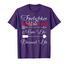 Load image into Gallery viewer, FireFighter Wife Shirt Mom Life Blessed Life T-Shirt