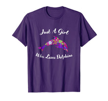 Load image into Gallery viewer, Dolphin Lover T-Shirt Just A Girl Who Loves Dolphins Gift