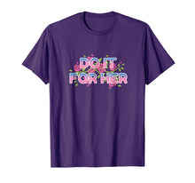 Load image into Gallery viewer, Do It for Her - Beautiful Universe Gem T-Shirt