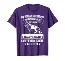Load image into Gallery viewer, Funny German Shepherd Shirt - Reason I Wake Up Early