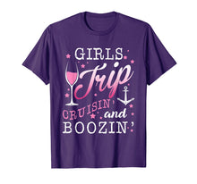 Load image into Gallery viewer, Girls Trip Cruisin and Boozin T shirt Cruise Drinking Women