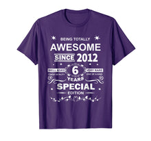 Load image into Gallery viewer, Awesome Since 2012 Special Edition 6th Birthday T-Shirt