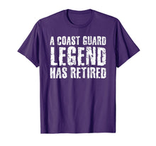 Load image into Gallery viewer, A COAST-GUARD LEGEND HAS RETIRED Shirt Funny Party Gift Idea