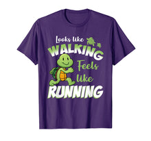 Load image into Gallery viewer, Looks Like Walking Feels Like Running Funny Turtle T-Shirt