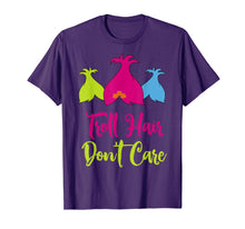 Load image into Gallery viewer, Troll Hair Don't Care Shirt