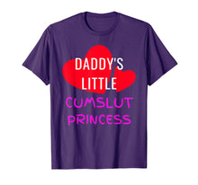 Load image into Gallery viewer, BDSM Daddy's Little Cumslut Princess Submissive Kink TShirt