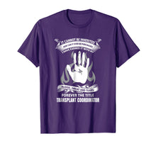 Load image into Gallery viewer, Blood Sweat and Tears Transplant coordinator shirt