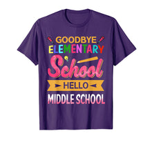 Load image into Gallery viewer, Goodbye Elementary School Hello Middle School T-Shirt