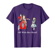Load image into Gallery viewer, Alice And The Queen of Hearts Off With Her Head T Shirt