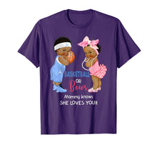 Load image into Gallery viewer, Ethnic Basketball or Bows Mommy Knows She Loves You T-Shirt