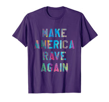 Load image into Gallery viewer, Make America Rave Again - Electronic Dance Music MAGA Shirt