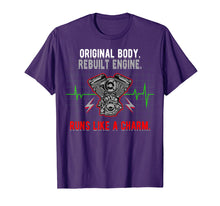 Load image into Gallery viewer, Original Body Rebuilt Engine Runs Like A Charm T-Shirt