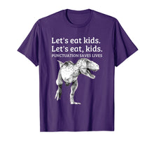 Load image into Gallery viewer, Funny Let's Eat Kids Punctuation Saves Lives Grammar T Shirt