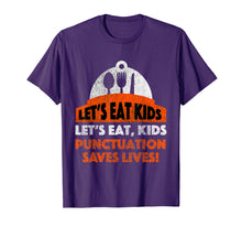 Load image into Gallery viewer, Let's Eat Kids T-Shirt - Punctuation Saves Lives Shirt