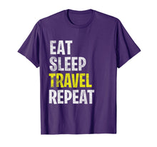 Load image into Gallery viewer, Eat Sleep Travel Repeat T-Shirt Vacation Holiday Funny Gift