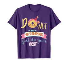Load image into Gallery viewer, Donut Stress Just Do Your Best Teacher Tshirt for Testing