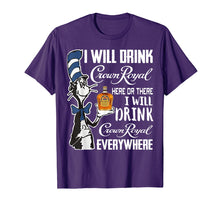 Load image into Gallery viewer, I-Will Drink Crowns T-Shirt Royal-here Or There I-Will Drink